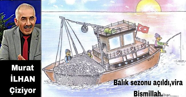 Balık sezonu açılışı...