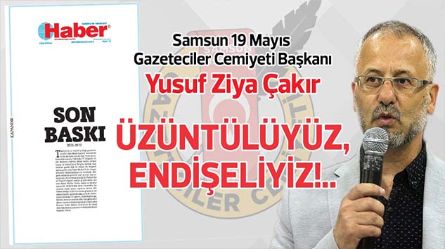 ÜZÜNTÜLÜYÜZ, ENDİŞELİYİZ!...