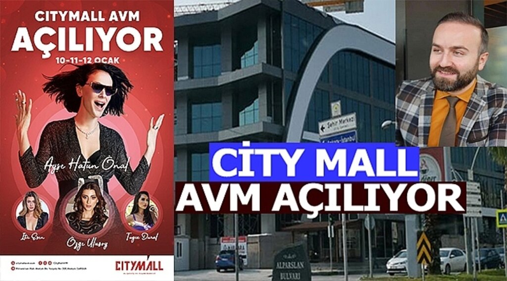 CITY MALL AVM Açılıyor!...