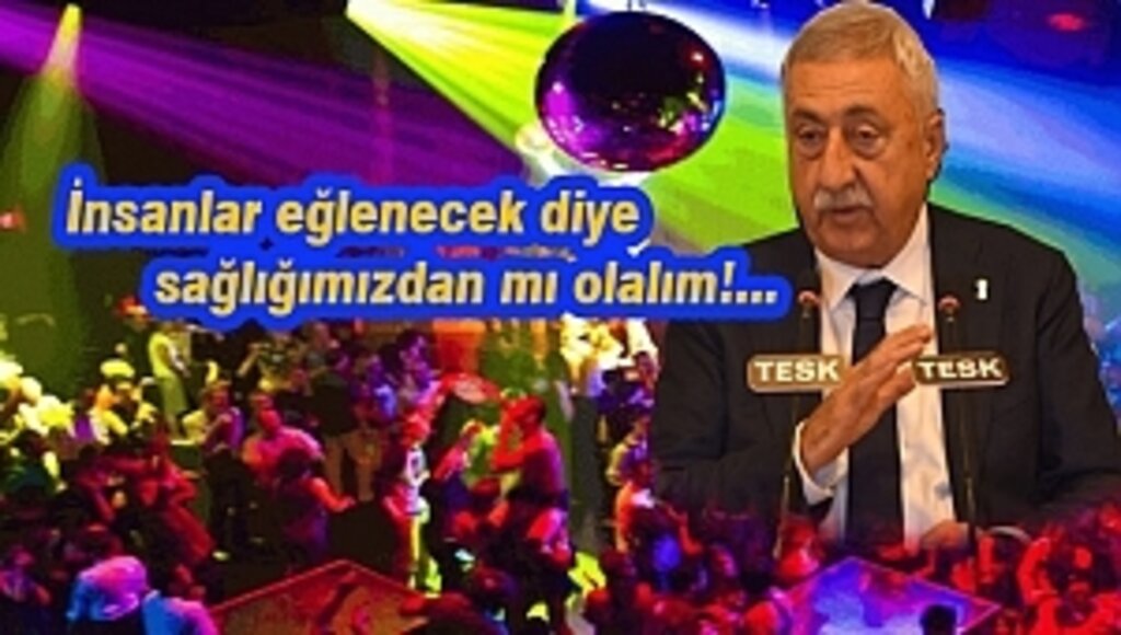 Eğlence Sektörü ve Çalışanlar Mağdur Edilmemeli