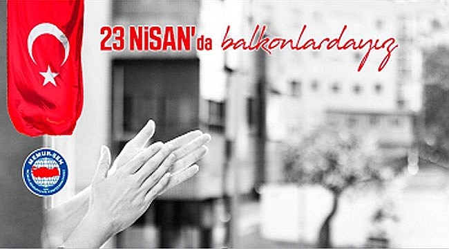 Eğitim Bir Sen 1 Nolu Şubeden 23 Nisan Açıklaması!