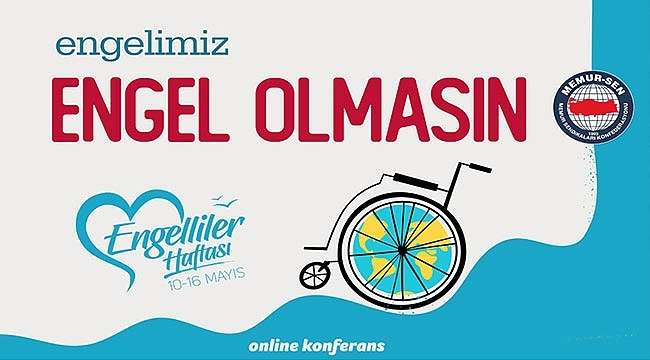 Engelli Olabiliriz, Engellenen Olmak İstemiyoruz!