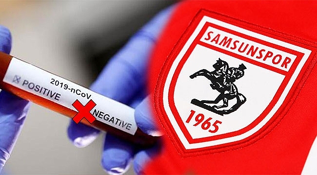 Samsunspor'un Corona Testi Negatif!