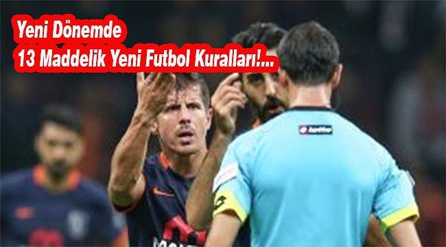 Yeni Dönemde Futbol Kurallarında Değişiklik Yapıldı