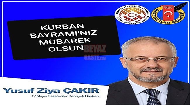 Samsun 19 Mayıs Gazeteciler Cemiyeti'nden KURBAN BAYRAMI mesajı