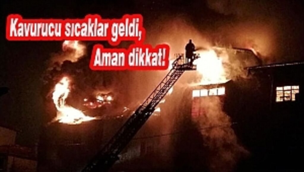 Yangına En Fazla 'Elektrik Kontağı' Neden Oluyor!