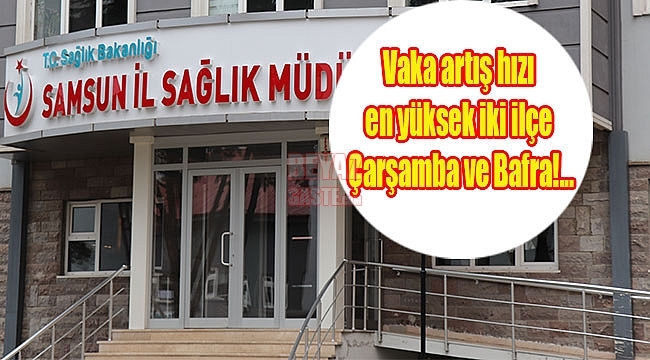 Samsun'da Vakalar 3 Bölgede Yoğunlaşıyor!