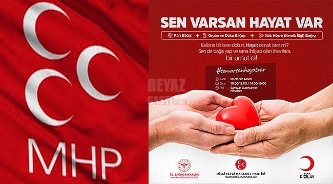 MHP'den Kan, Organ ve Plazma bağışı kampanyası