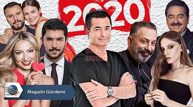 Magazin ve sanat camiasında 2020 Yılı böyle geçti!