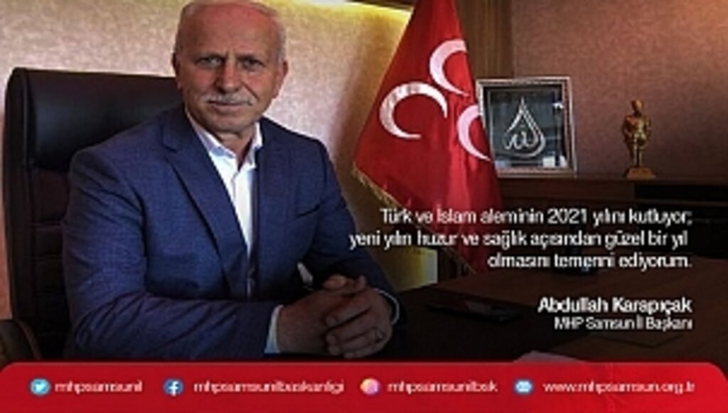MHP Samsun İl Başkanı Karapıçak'tan Yeni Yıl Mesajı