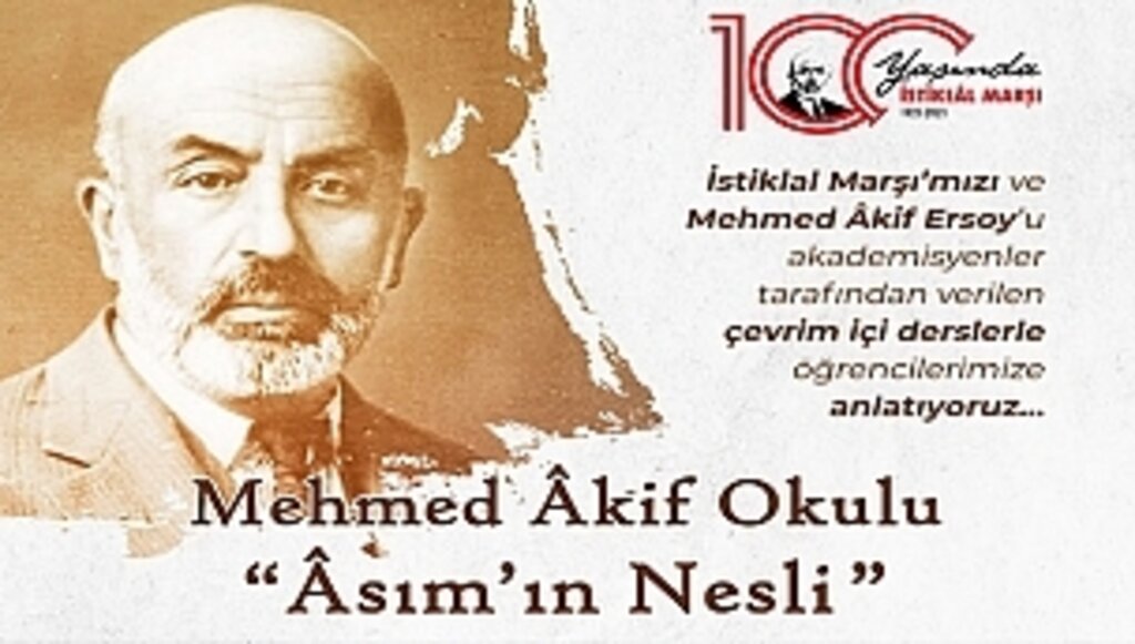 Mehmed Âkif Okulu Asım'ın Nesli'ne Ulaşma Yolunda