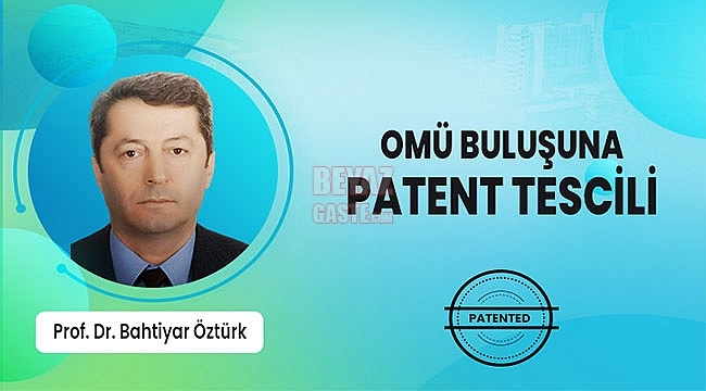 OMÜ Buluşuna Patent Tescili