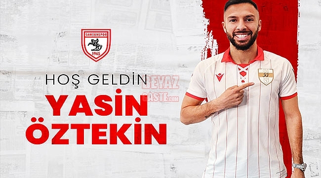 Yasin Öztekin Yılport Samsunspor'da