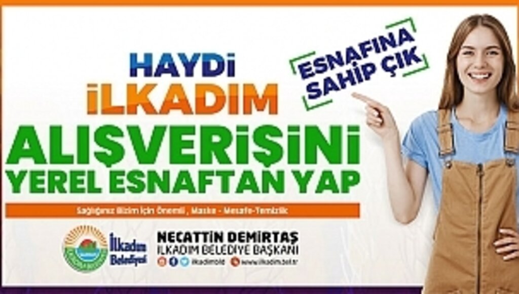 İlkadım Belediyesi Esnafına Sahip Çık Kampanyası