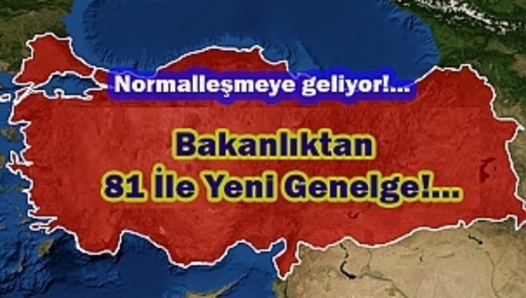 Bakanlıktan 81 İle Yeni Genelge