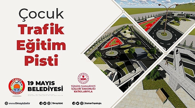 Çocuk Trafik Eğitim Pisti Projesi hayata geçiyor...