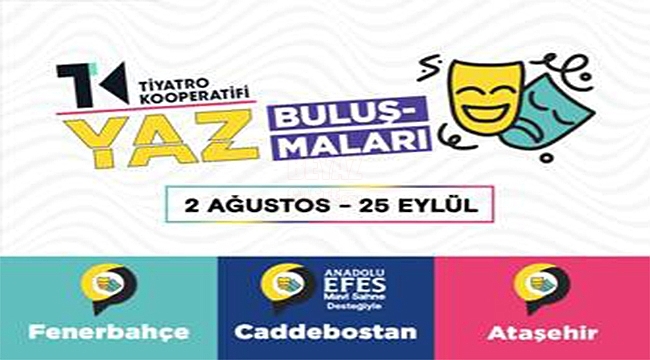 Tiyatro Kooperatifi Yaz Buluşmaları