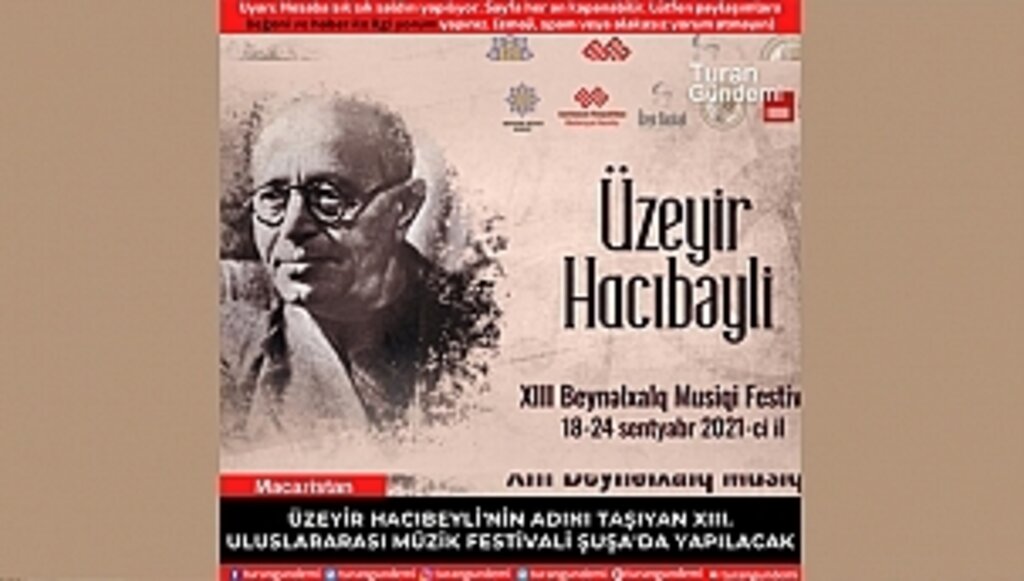 Üzeyir Hacıbeyli Uluslararası Müzik Festivali 18-24 Eylül'de