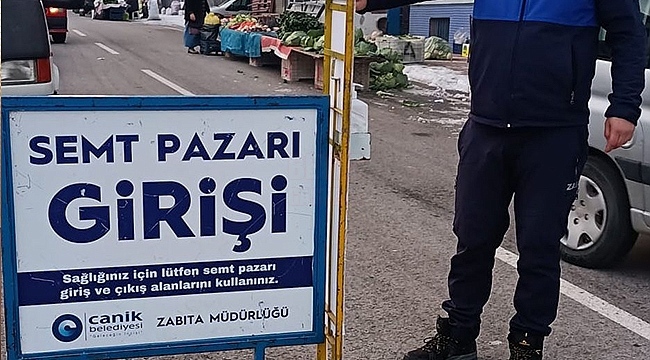 Canik'te Semt Pazarı Denetimleri Sürüyor