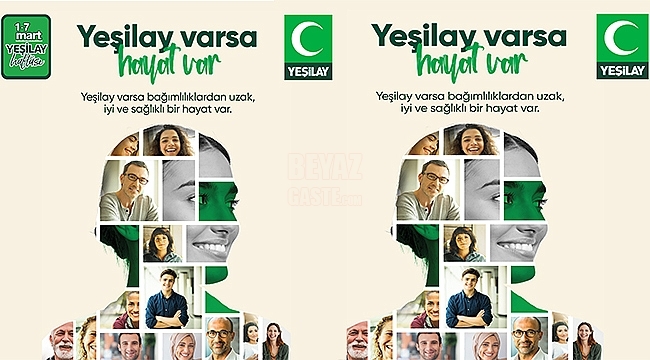 'Yeşilay Varsa Hayat Var' diyoruz