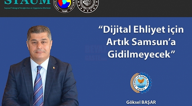Dijital Ehliyet için Artık Samsun'a Gidilmeyecek! 