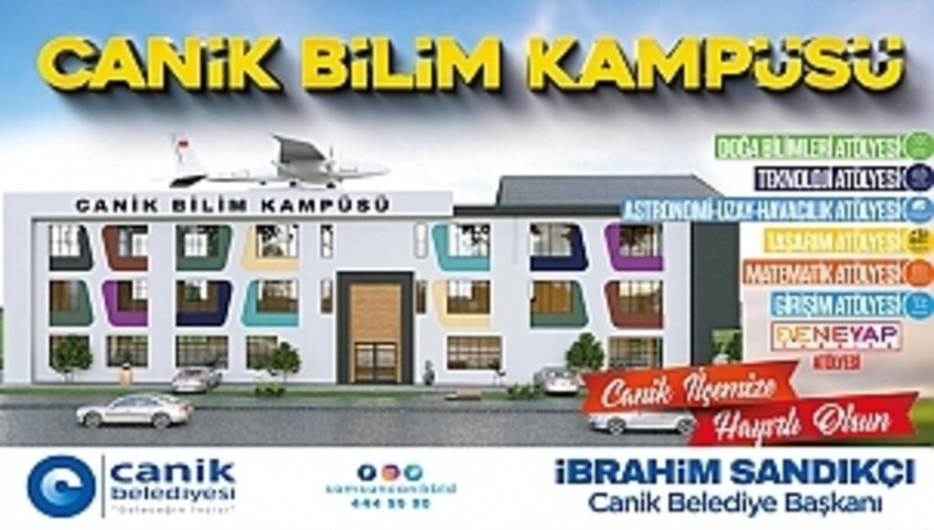 Canik Bilim Kampüsü TEKNOFEST'te Açılıyor