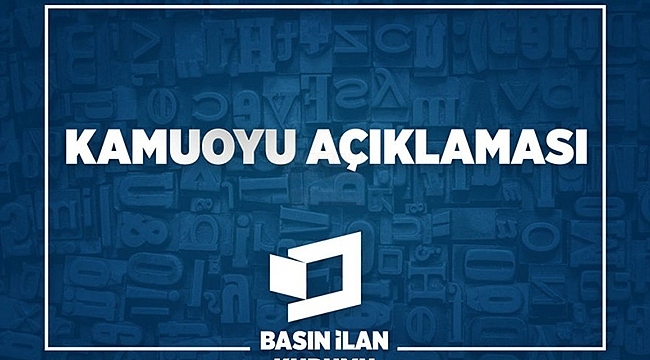 Basın İlan Kurumu'ndan Yazılı Açıklama