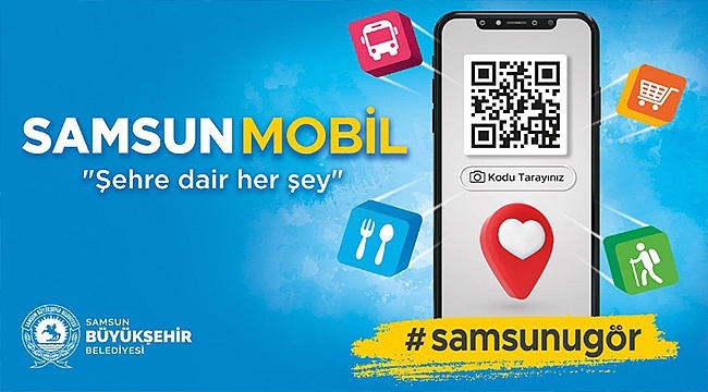 Samsun Mobil Uygulaması Devrede 