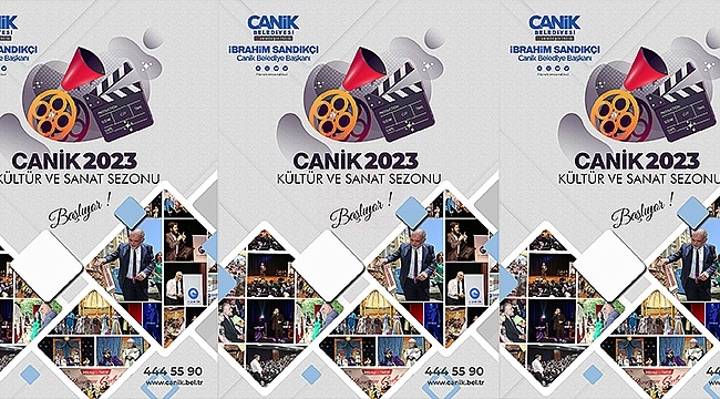Canik'te 2023 Kültür ve Sanat Sezonu Başlıyor