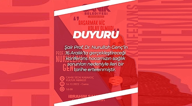 Prof. Dr. Nurullah Genç Konferansı Ertelendi