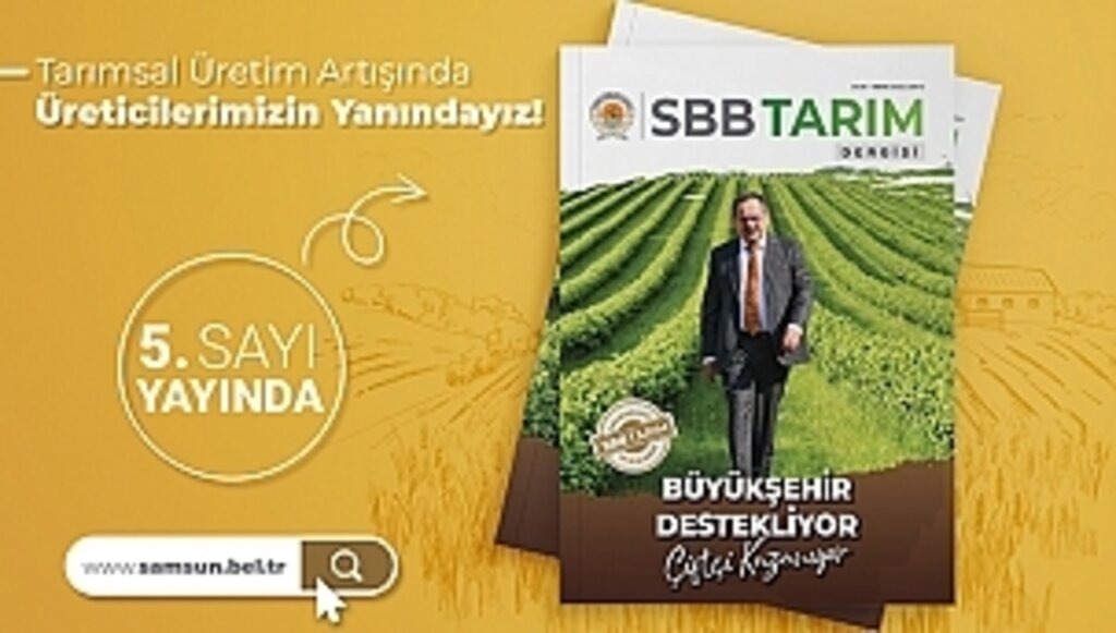 SBB Tarım Dergisi'nin 5'nci Sayısı Yayında