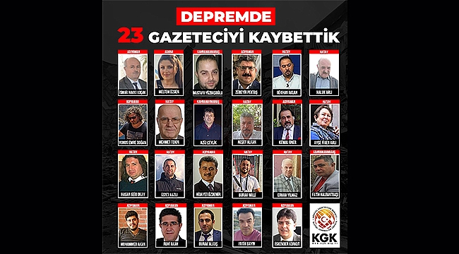 Depremde Hayatını Kaybeden Gazeteci Sayısı 23'e Yükseldi