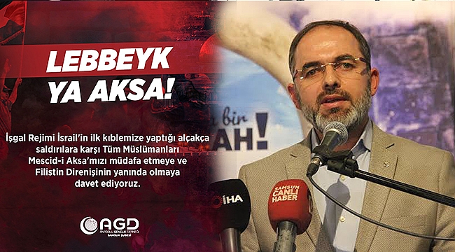 AGD'den İsrail'e Tepki!