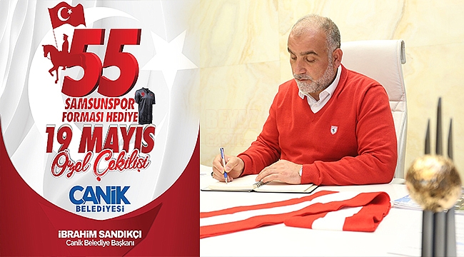 Canik Belediyesi Şanlı Samsunspor Forması Hediye Ediyor