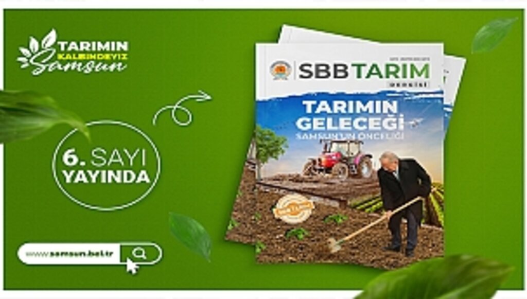 Tarım Dergisi'nin 6. Sayısı Yayında