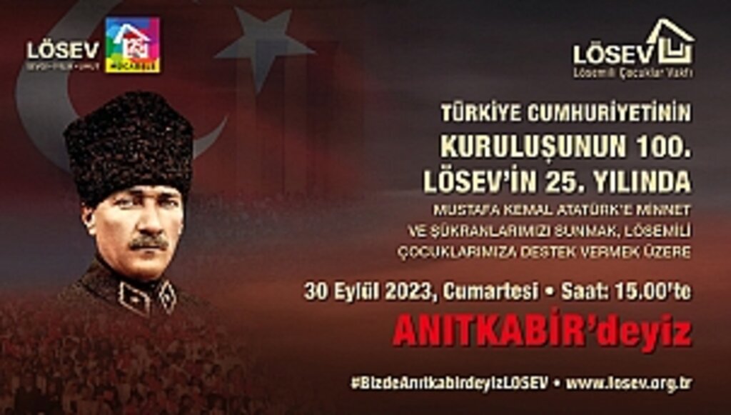 Cumhuriyetin 100. Yılında, LÖSEV Ata'nın Huzurunda