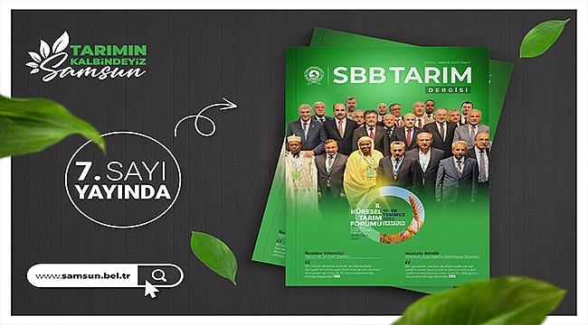 SBB Tarım Dergisi'nin 7'inci Sayısı Yayında