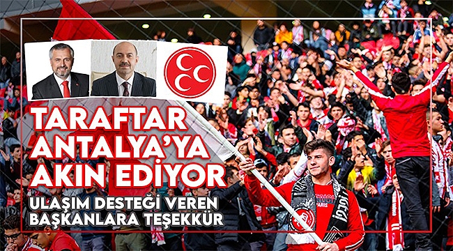 Taraftar Antalya'ya Akın Ediyor!...