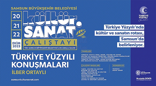 Kültür ve Sanatın Rotası Samsun'da Belirlenecek!...