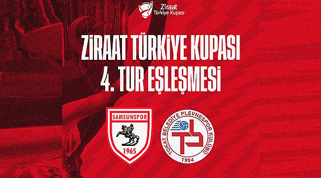 4. Turda Samsunspor'un Rakibi Tokat Belediye Plevnespor