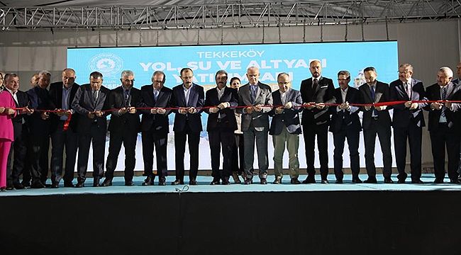 Tekkeköy'deki Dev Bütçeli Yatırımlar Hizmete Alındı