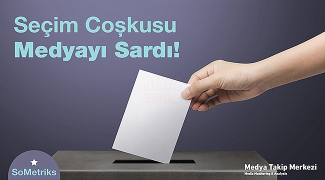 Seçim Coşkusu Medyayı Sardı!