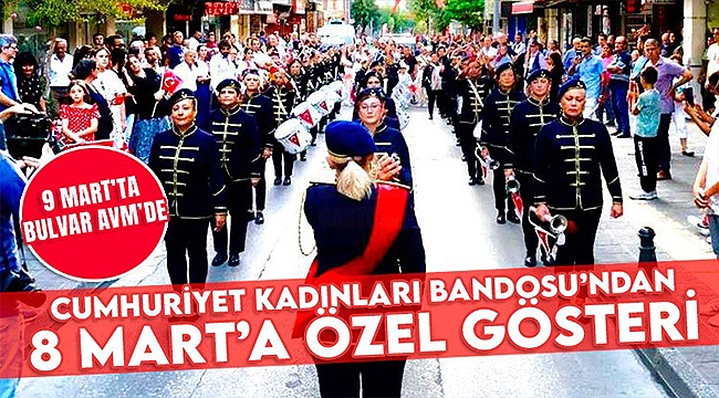 Cumhuriyet Kadınları Bandosu'ndan '8 Mart'a Özel Gösteri