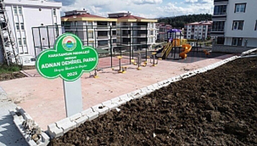 Karasamsun Mahallesi Adnan Demirel Parkına Kavuştu