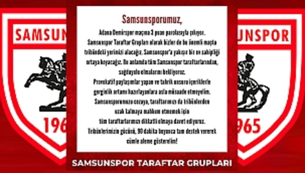 Samsunspor Taraftar Gruplarından Demirspor Maçı Açıklaması!...