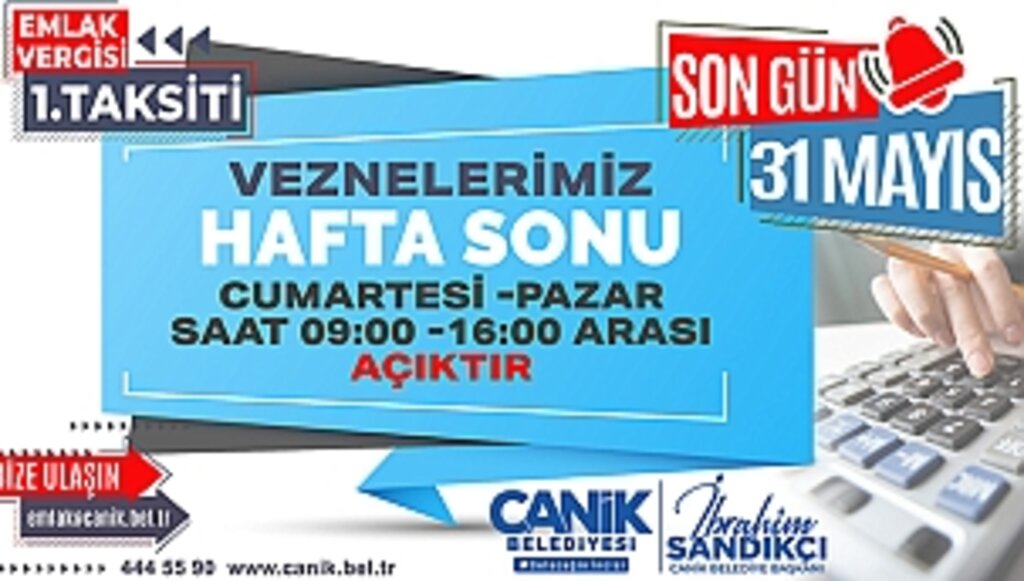 Canik'te Vezneler Hafta Sonu Açık