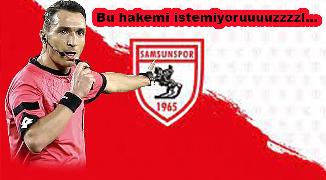 Samsunspor'dan Hakem Tepkisi!...