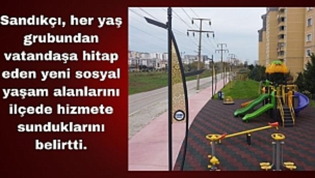 Canik'imize yeni sosyal yaşam alanları kazandırıyoruz