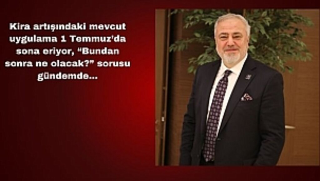 Mevcut Kira Uygulamasının Yürürlükten Kalkması Nasıl Sonuçlar Getirecek?