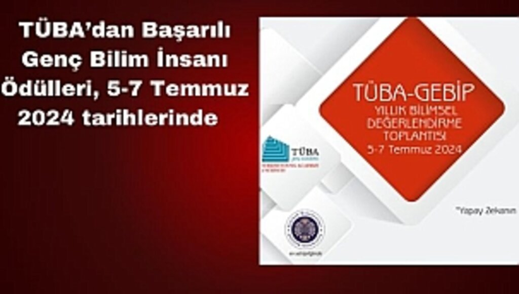TÜBA-GEBİP Yıllık Bilimsel Değerlendirme Toplantısı